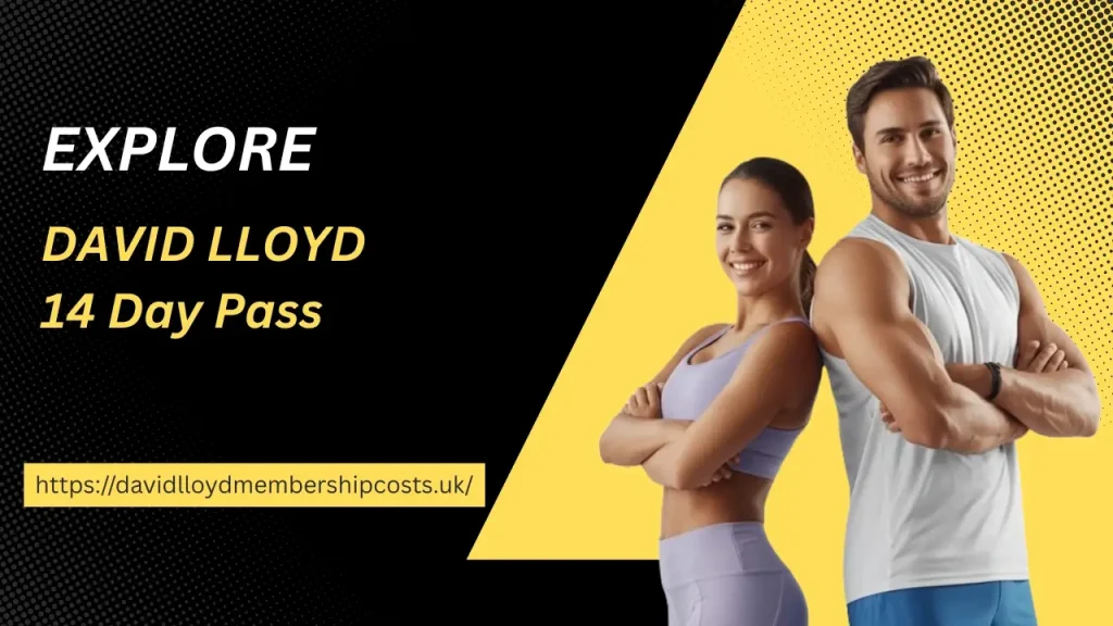 David Lloyd 14 Day Pass: Free Trial Membership Explained